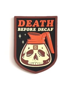 5.11 Death Before Decaf PVC Patch