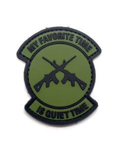 Favourite Time Is Quiet Time Small Tactical Morale Patch PVC Paintball Airsoft