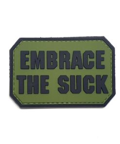 Embrace The Suck PVC Patch #197