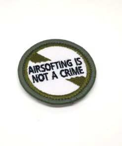 Airsofting Is Not A Crime Embroidered Patch #034
