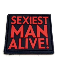 Sexiest Man Alive! PVC Patch #087