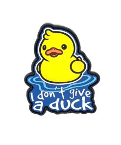 I Don't Give A Duck PVC Patch