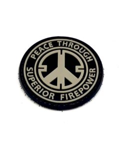 Peace Through Superior Fire PVC Patch #067