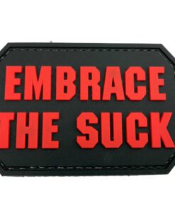 Embrace The Suck PVC Patch Black and Red