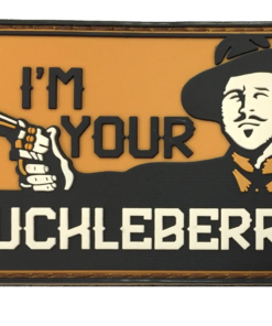 I'm Your Huckleberry - Doc Holliday Patch